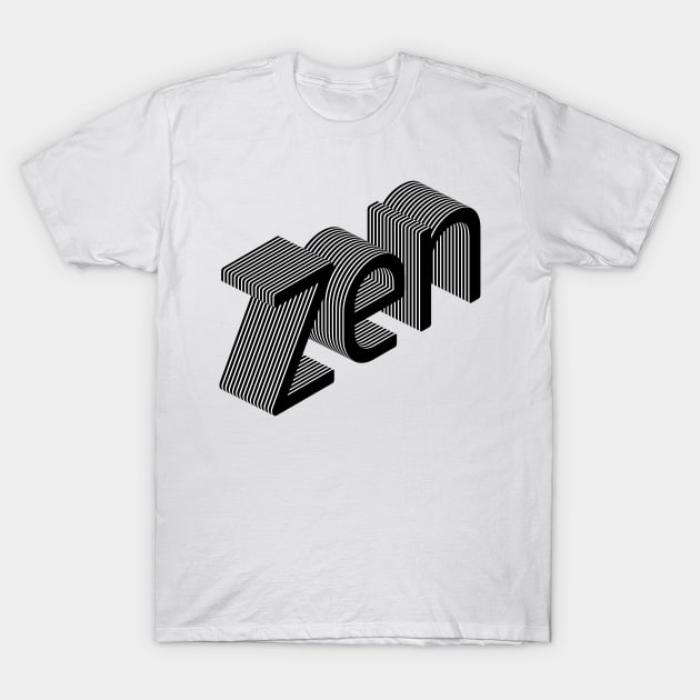 Zen //// Typography Design T-Shirt by DankFutura